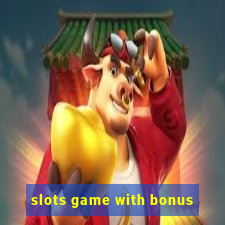 slots game with bonus