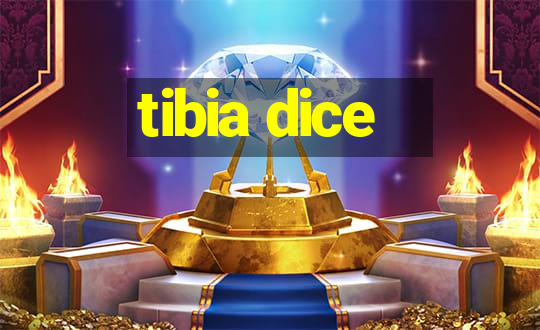 tibia dice