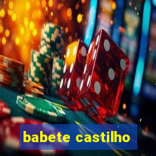 babete castilho