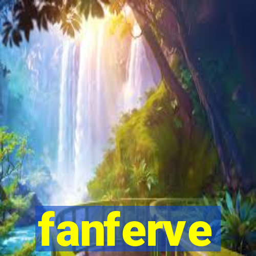 fanferve