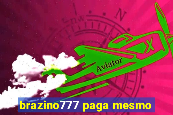 brazino777 paga mesmo