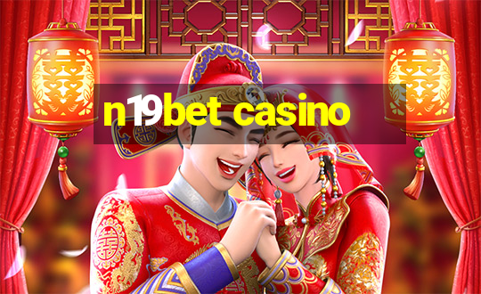 n19bet casino