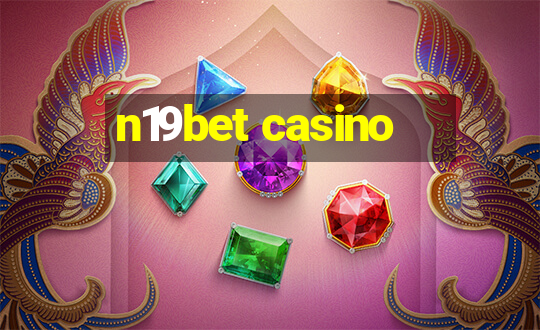 n19bet casino