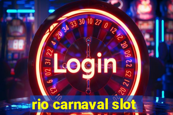 rio carnaval slot