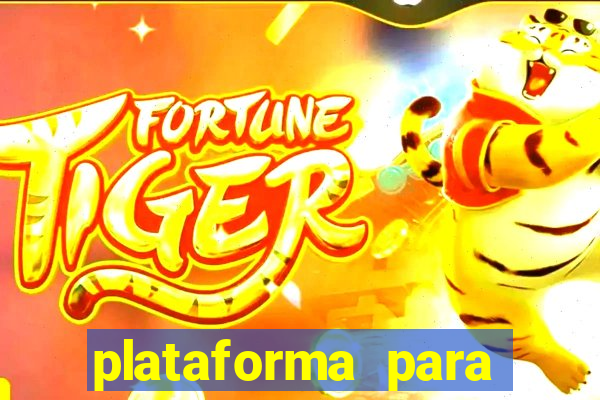 plataforma para jogar fortune tiger