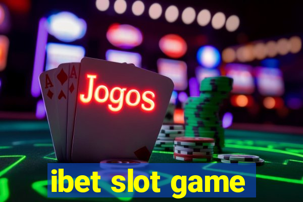 ibet slot game