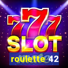 roulette 42