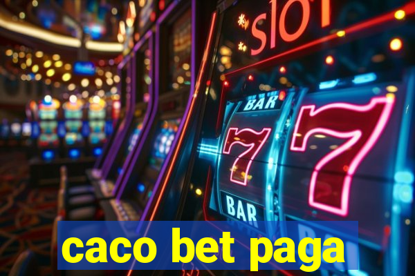 caco bet paga