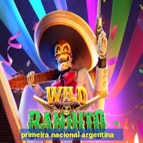 primeira nacional argentina