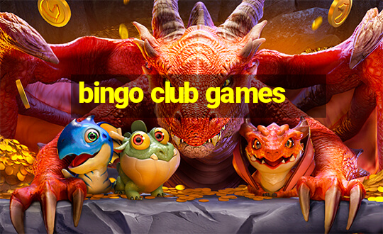 bingo club games