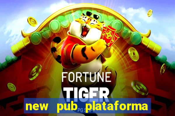 new pub plataforma de jogos