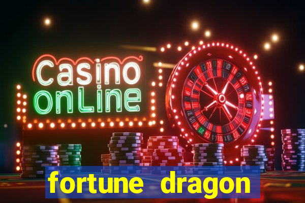 fortune dragon ganho certo demo