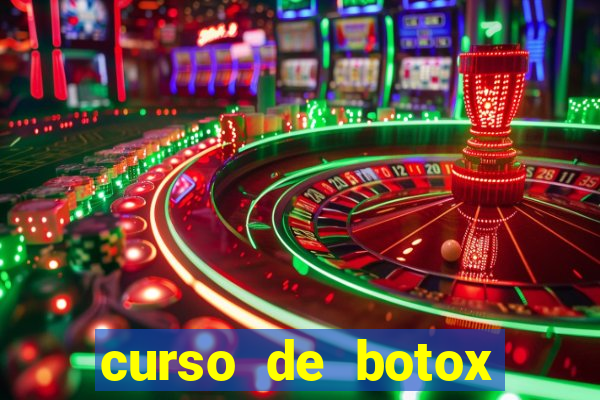 curso de botox reconhecido pelo mec