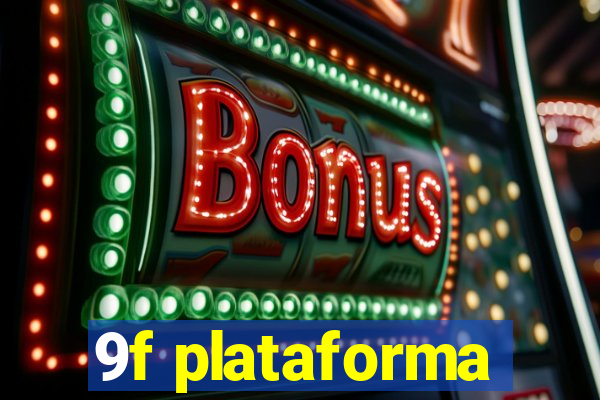 9f plataforma