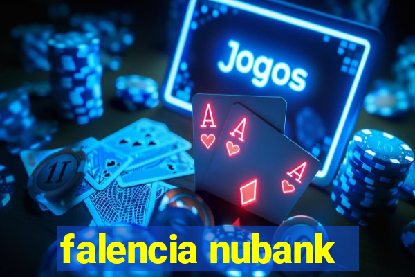 falencia nubank