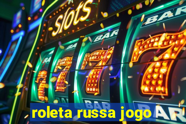 roleta russa jogo