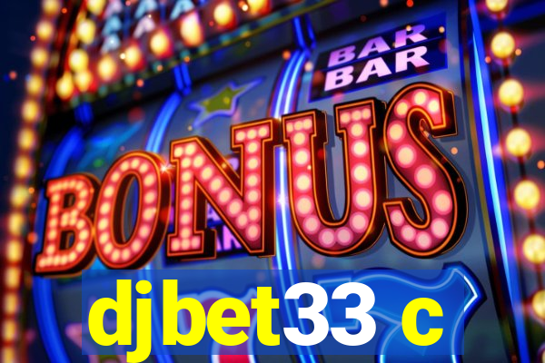 djbet33 c