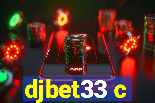 djbet33 c