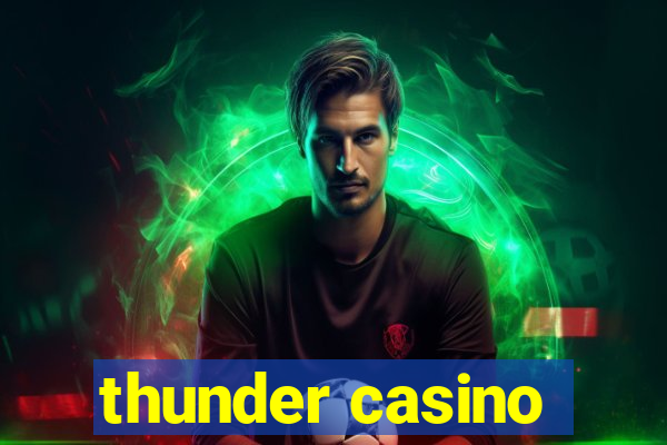 thunder casino