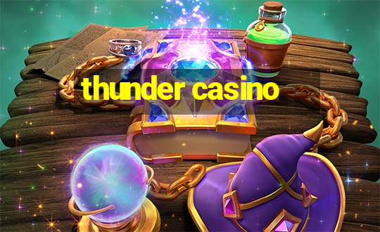 thunder casino