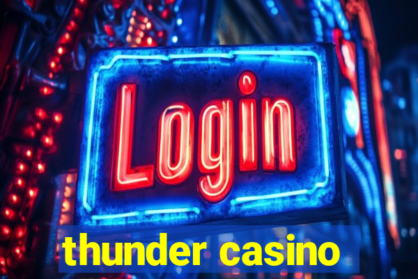 thunder casino