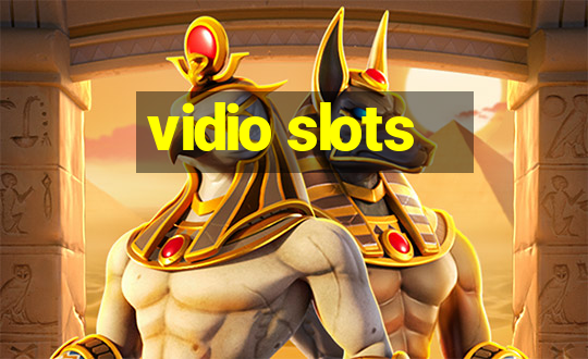 vidio slots