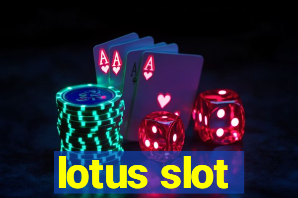 lotus slot