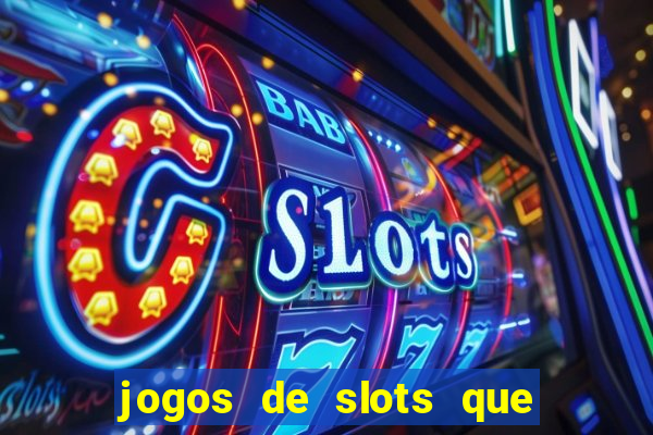 jogos de slots que dao bonus no cadastro