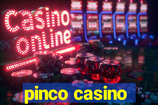 pinco casino