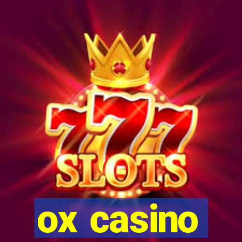 ox casino