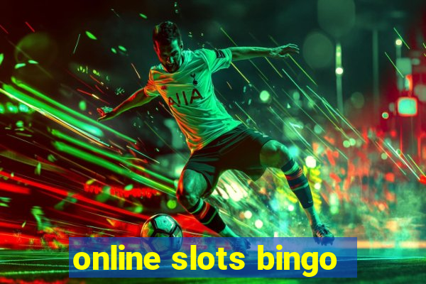 online slots bingo