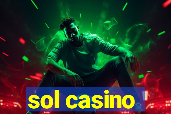 sol casino