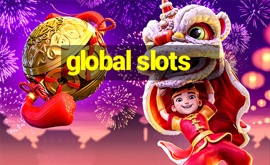 global slots