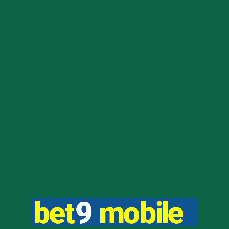 bet9 mobile