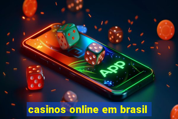 casinos online em brasil