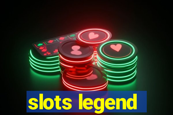 slots legend