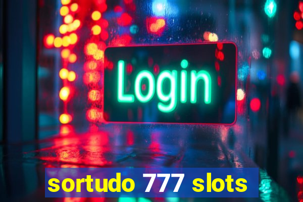 sortudo 777 slots