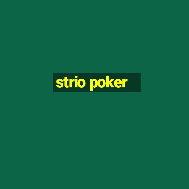 strio poker