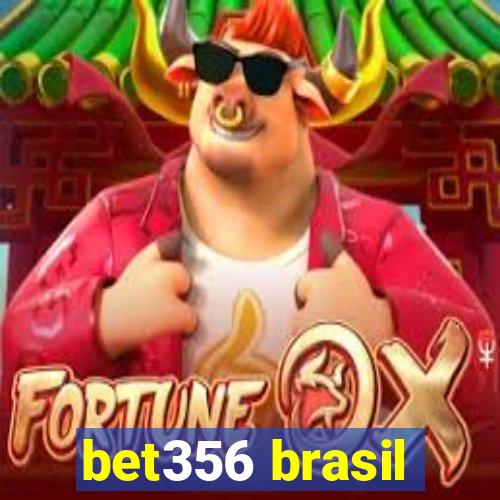 bet356 brasil