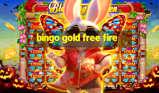 bingo gold free fire