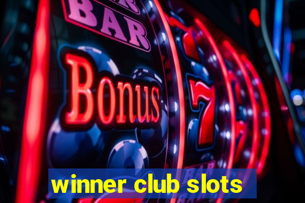 winner club slots