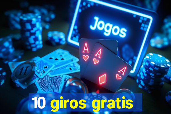 10 giros gratis