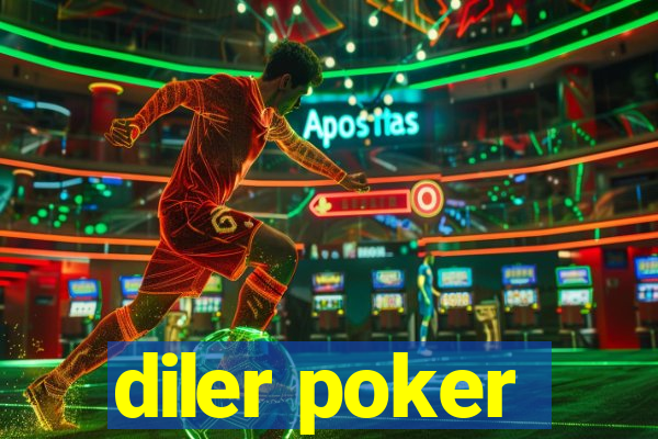 diler poker