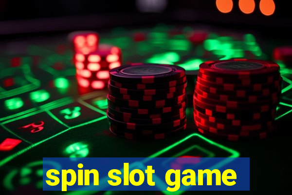 spin slot game