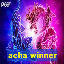 acha winner