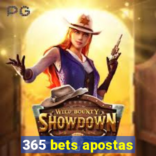 365 bets apostas