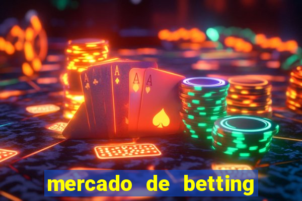 mercado de betting no brasil