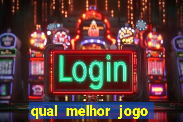 qual melhor jogo do tigre para ganhar dinheiro