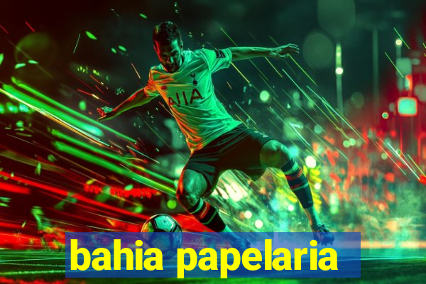 bahia papelaria