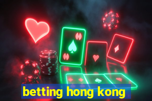 betting hong kong